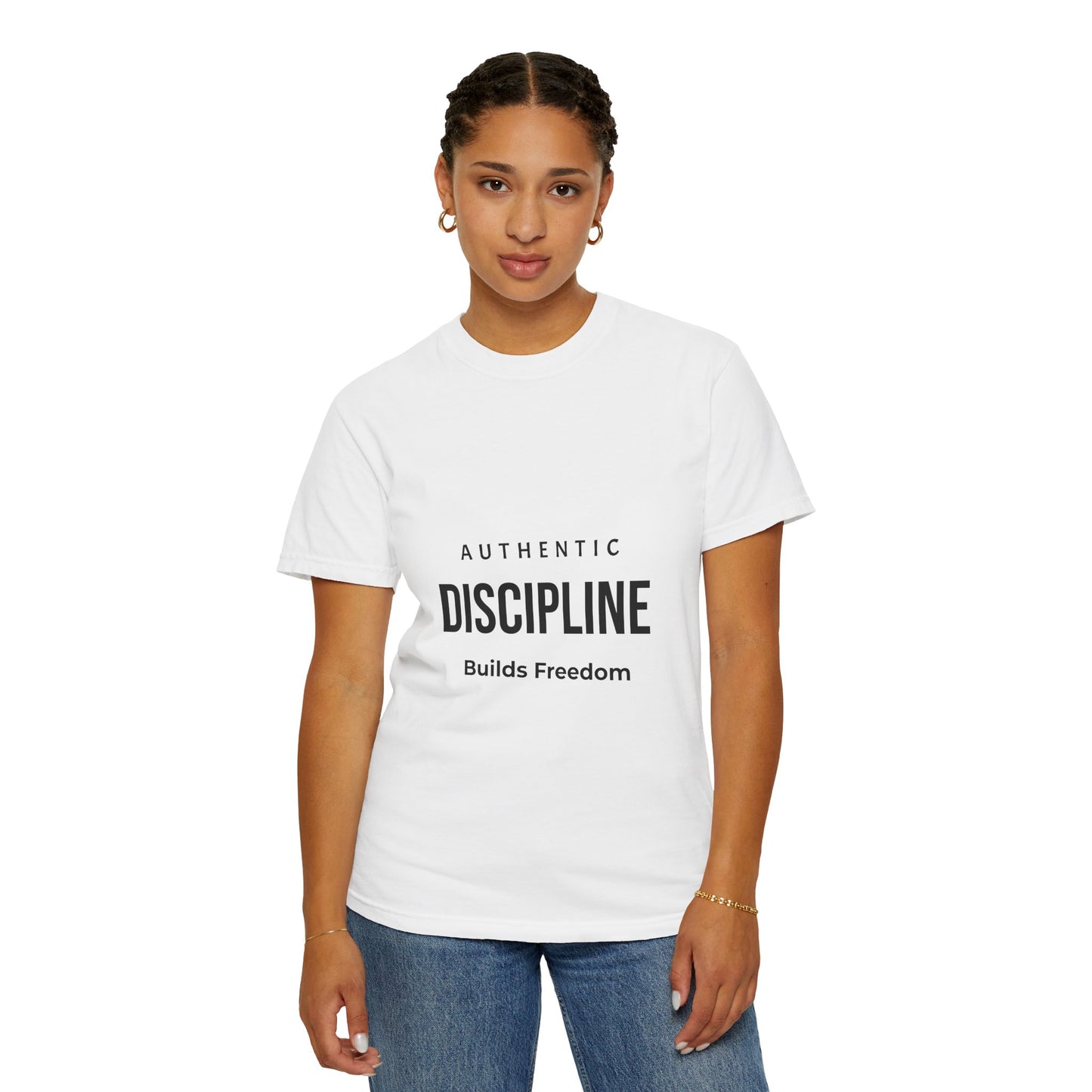 Discipline T-Shirt — "Authentic Discipline Builds Freedom" Motivational Tee