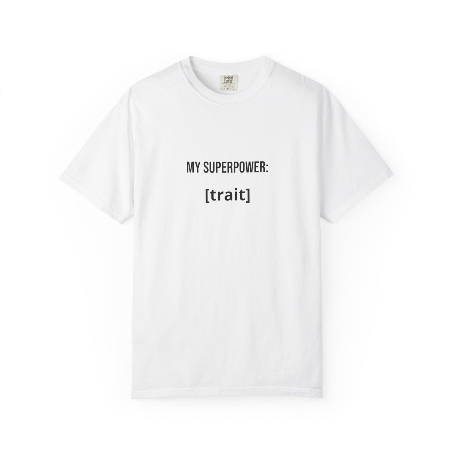 MY SUPERPOWER: [TRAIT]