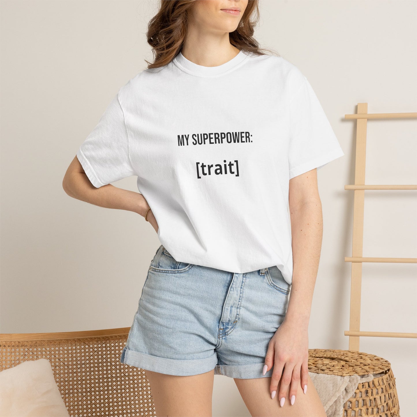 MY SUPERPOWER: [TRAIT]