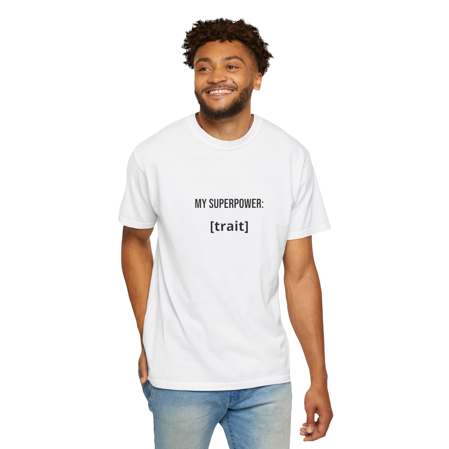MY SUPERPOWER: [TRAIT]